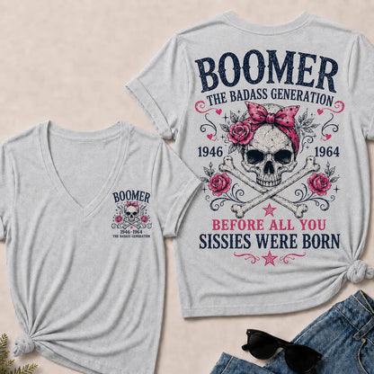 The Badass Generation V-Neck Tee – Before All You Sissies Were Born